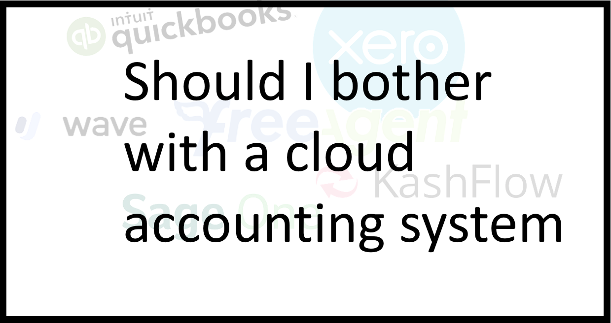 Cloud accounting software – should I bother