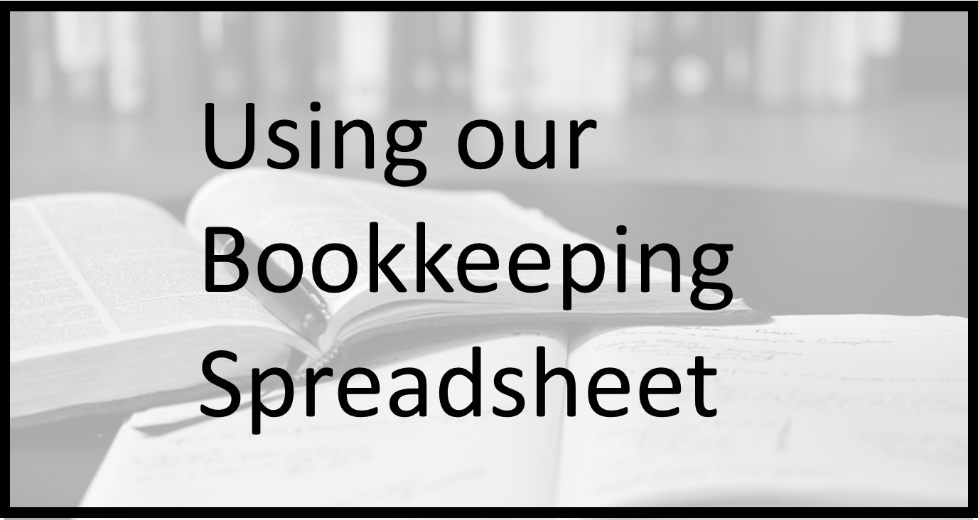 Using our Bookkeeping Spreadsheet