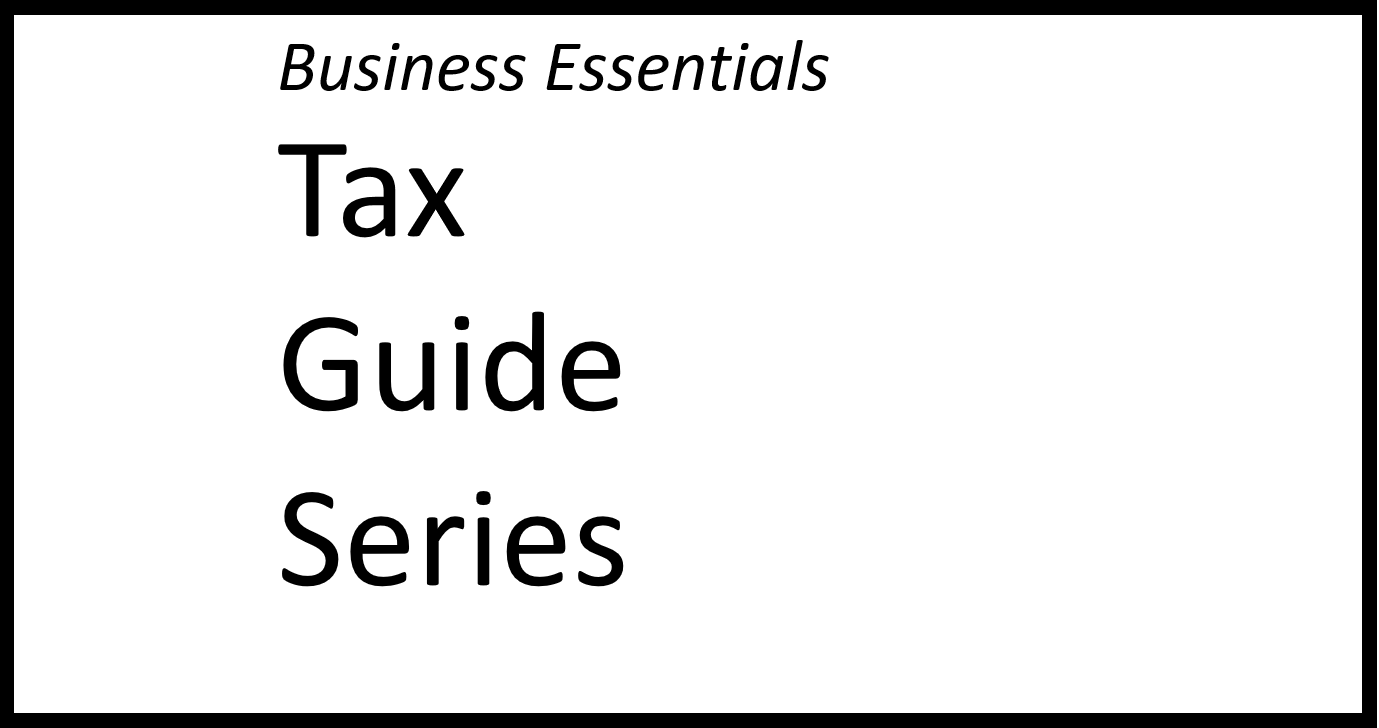 Business Essentials Tax Guide Series